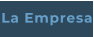 La Empresa